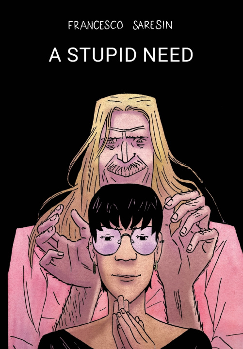 Knjiga A stupid need Francesco Saresin