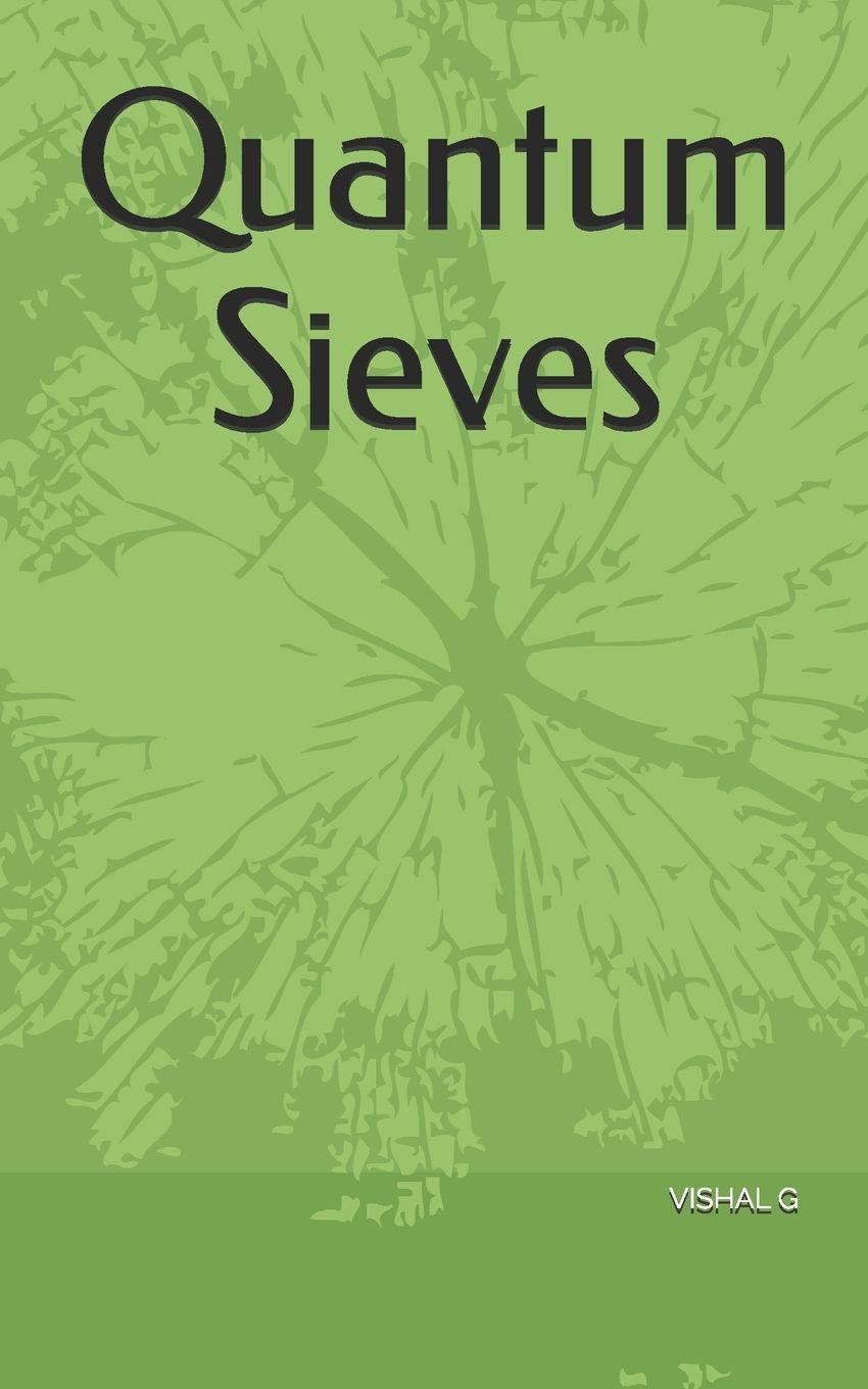 Book Quantum Sieves VISHAL G