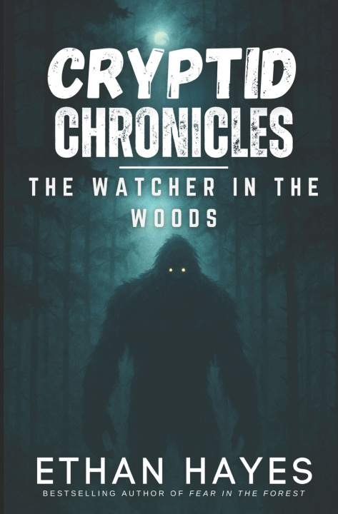 Könyv Cryptid Chronicles Ethan Hayes