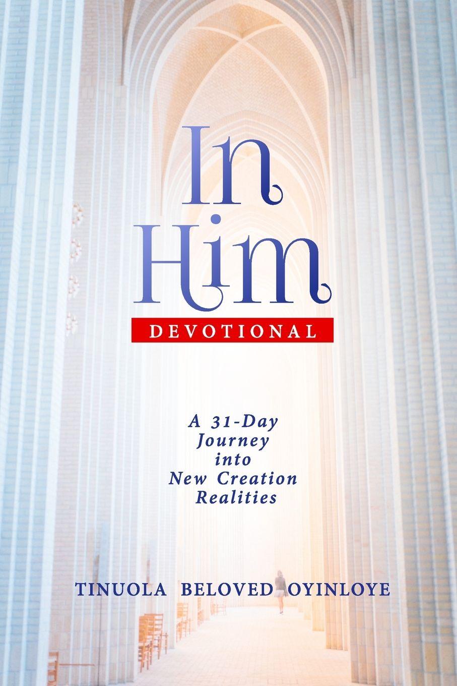 Kniha In Him Devotional Tinuola Beloved Oyinloye