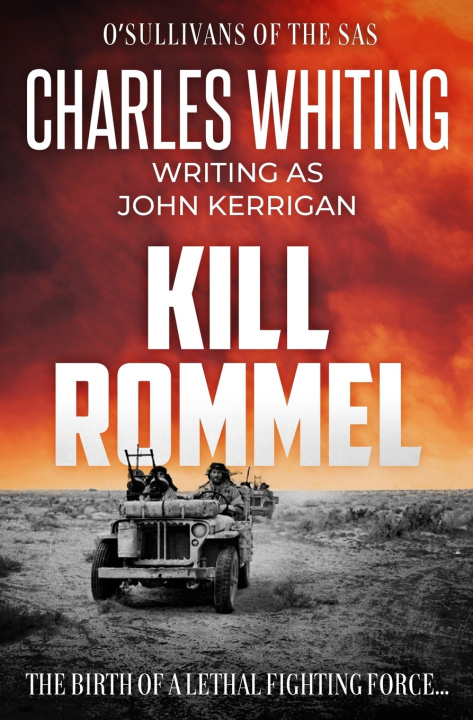 Könyv Kill Rommel John Kerrigan