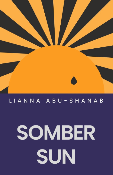 Kniha Somber Sun Lianna Helmi Abu-Shanab