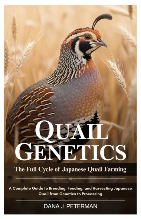Kniha Quail Genetics Dana J. Peterman