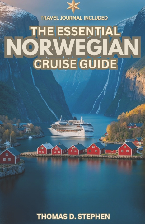 Livro THE ESSENTIAL NORWEGIAN CRUISE GUIDE Thomas D. Stephen
