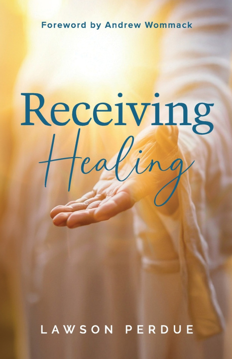 Kniha Receiving Healing Lawson Perdue