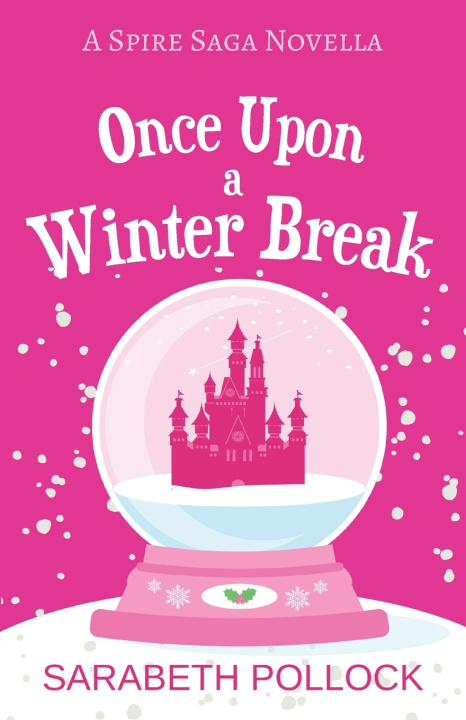 Kniha Once Upon a Winter Break Sarabeth Pollock