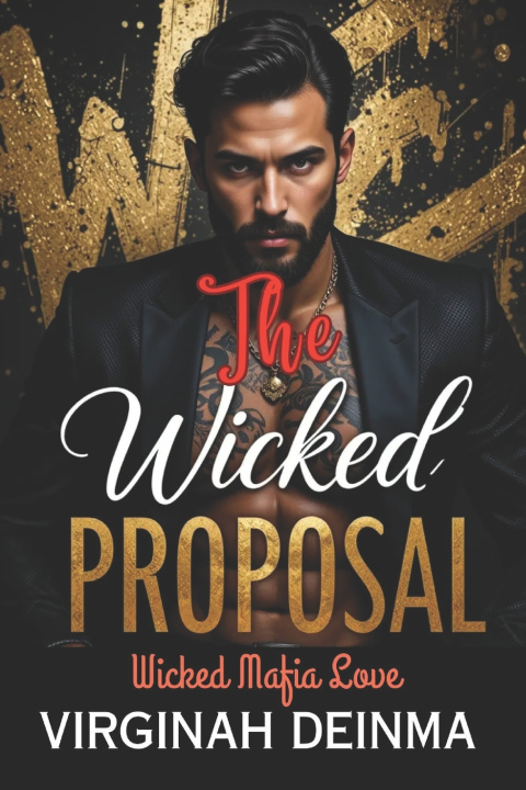 Book THE WICKED PROPOSAL Virginah Deinma