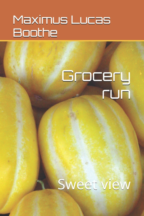 Knjiga Grocery run Maximus Lucas Boothe