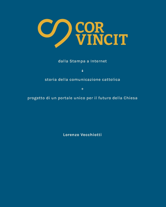 Book Cor Vincit Lorenzo Vecchiotti
