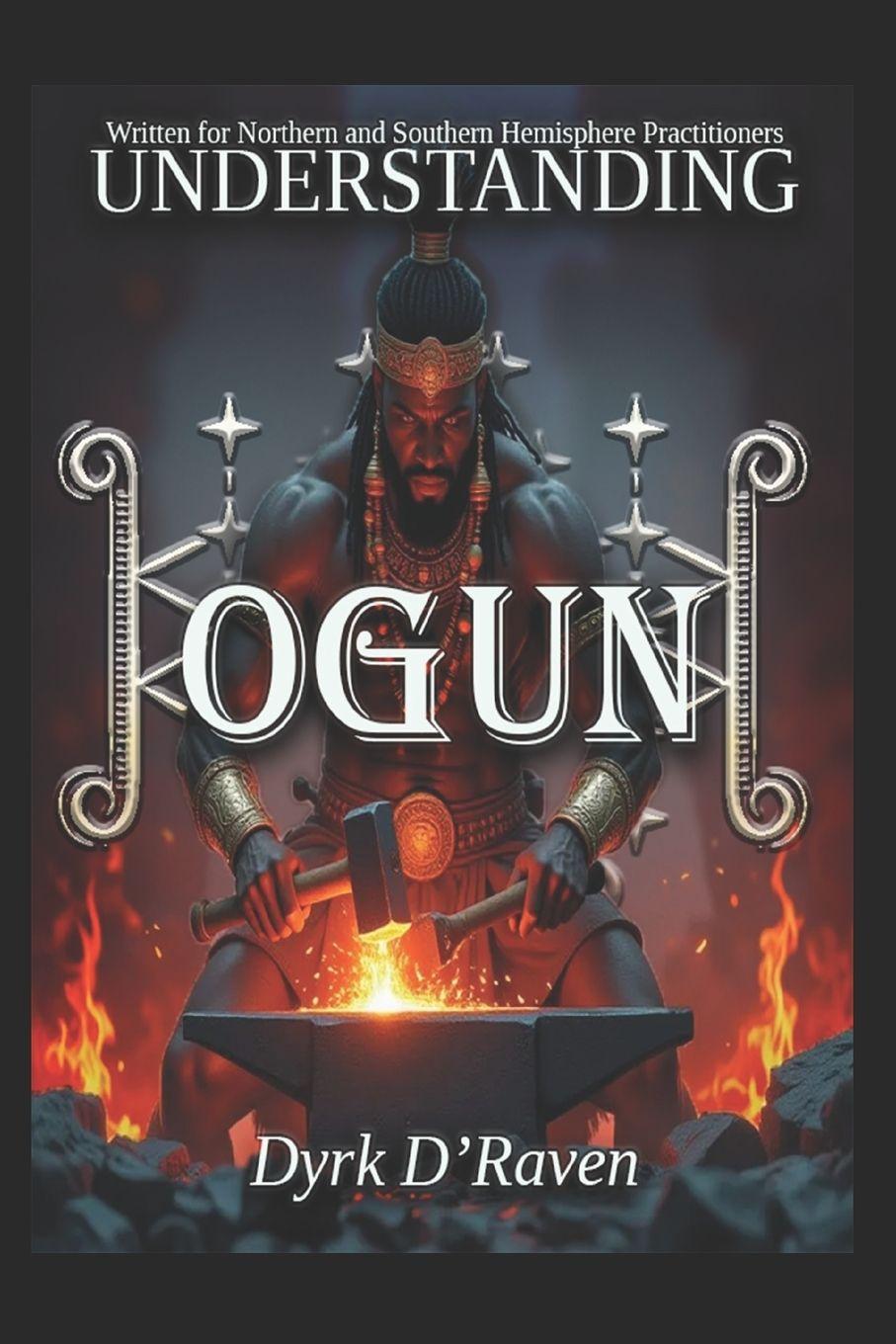 Knjiga Understanding Ogun Dyrk D'Raven