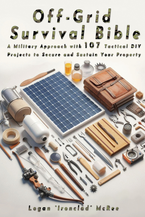 Kniha Off-Grid Survival Bible Logan McRee