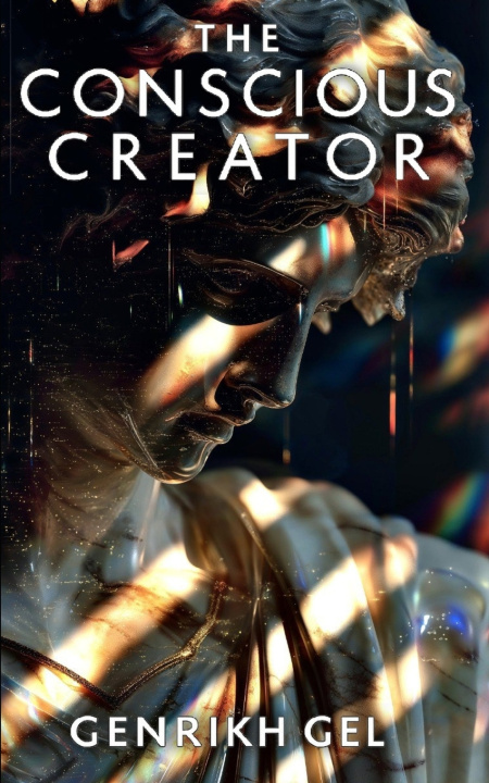 Kniha The Concsious Creator Genrikh Gel