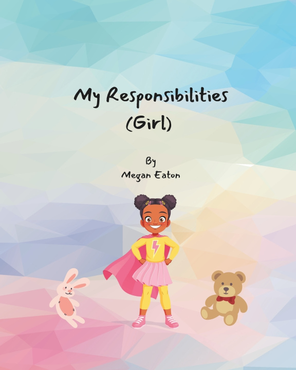 Kniha My Responsibilities Megan Felice Eaton