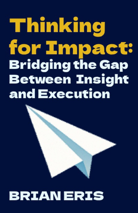 Kniha Thinking for Impact Brian Eris