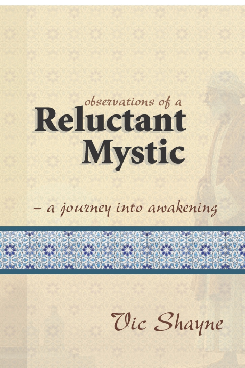 Knjiga Observations of a Reluctant Mystic Vic Shayne