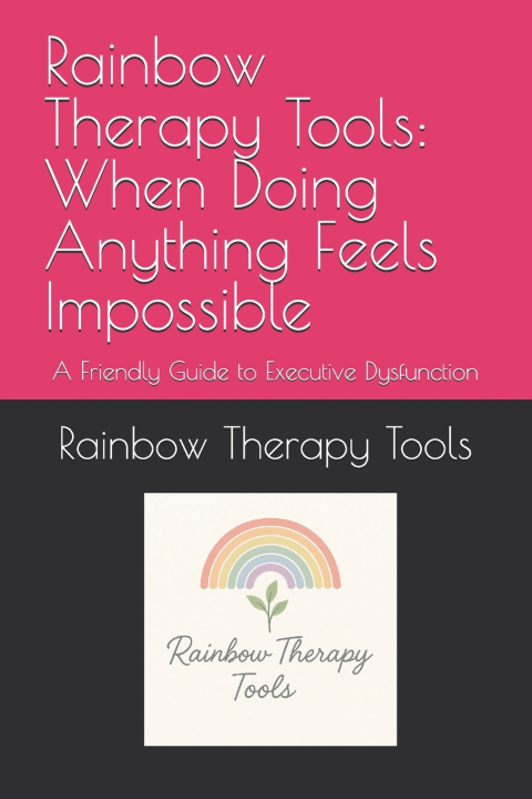Kniha Rainbow Therapy Tools Rainbow Therapy Tools