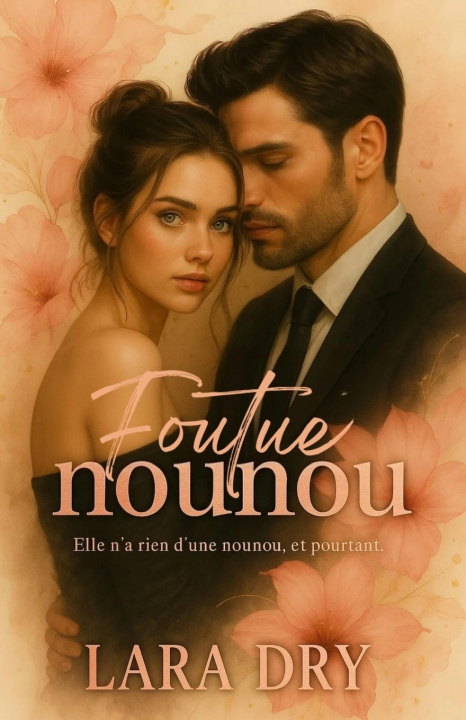 Book Foutue nounou Lara Dry