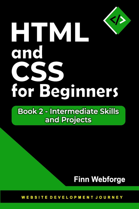 Kniha HTML and CSS for Beginners Finn Webforge