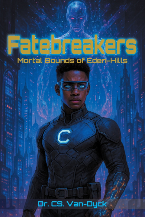 Kniha Fatebreakers Dr. CS. Van-Dyck