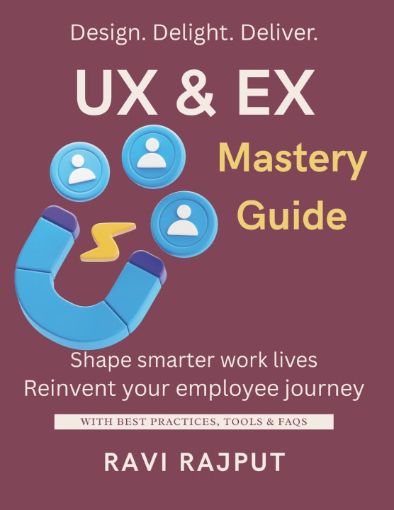 Kniha UX & EX Mastery Guide RAVI RAJPUT