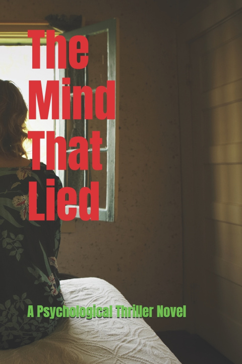 Kniha The Mind That Lied Tajirul Sk