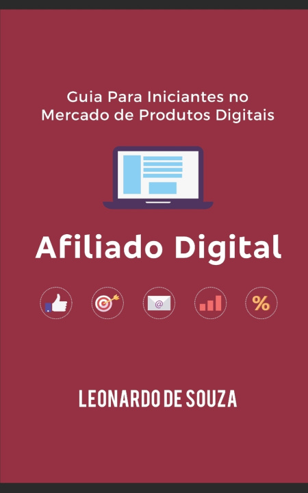 Kniha Afiliado Digital Leonardo de Souza