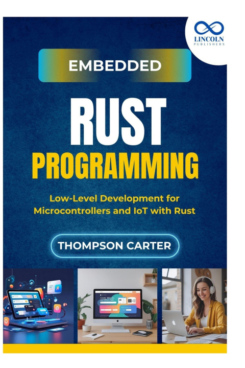 Könyv Embedded Rust Programming THOMPSON CARTER