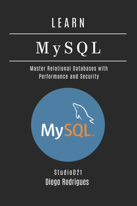 Kniha LEARN MySQL Diego Rodrigues