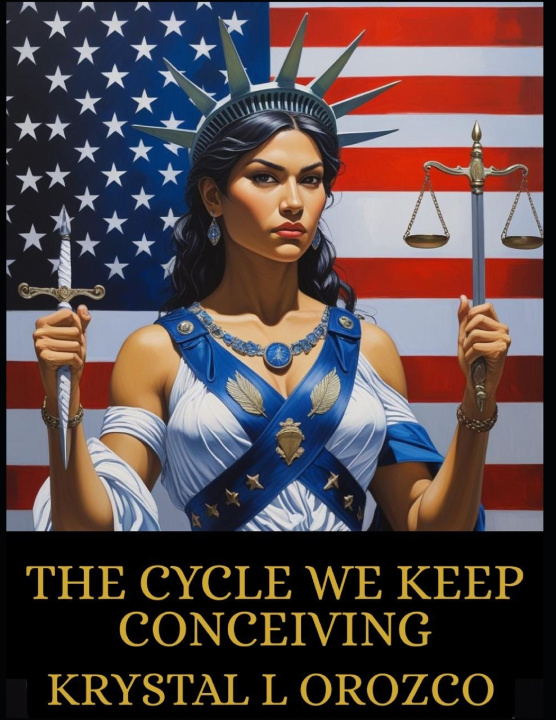 Book The Cycle We Keep Conceiving Krystal L Orozco