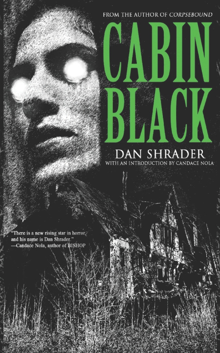 Knjiga Cabin Black Dan Shrader