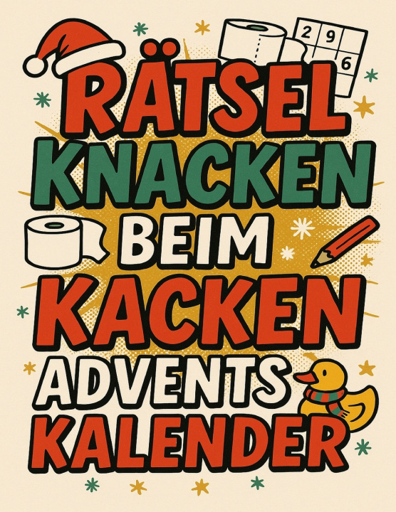 Kniha Rätsel knacken beim Kacken Adventskalender Nele Fiengold