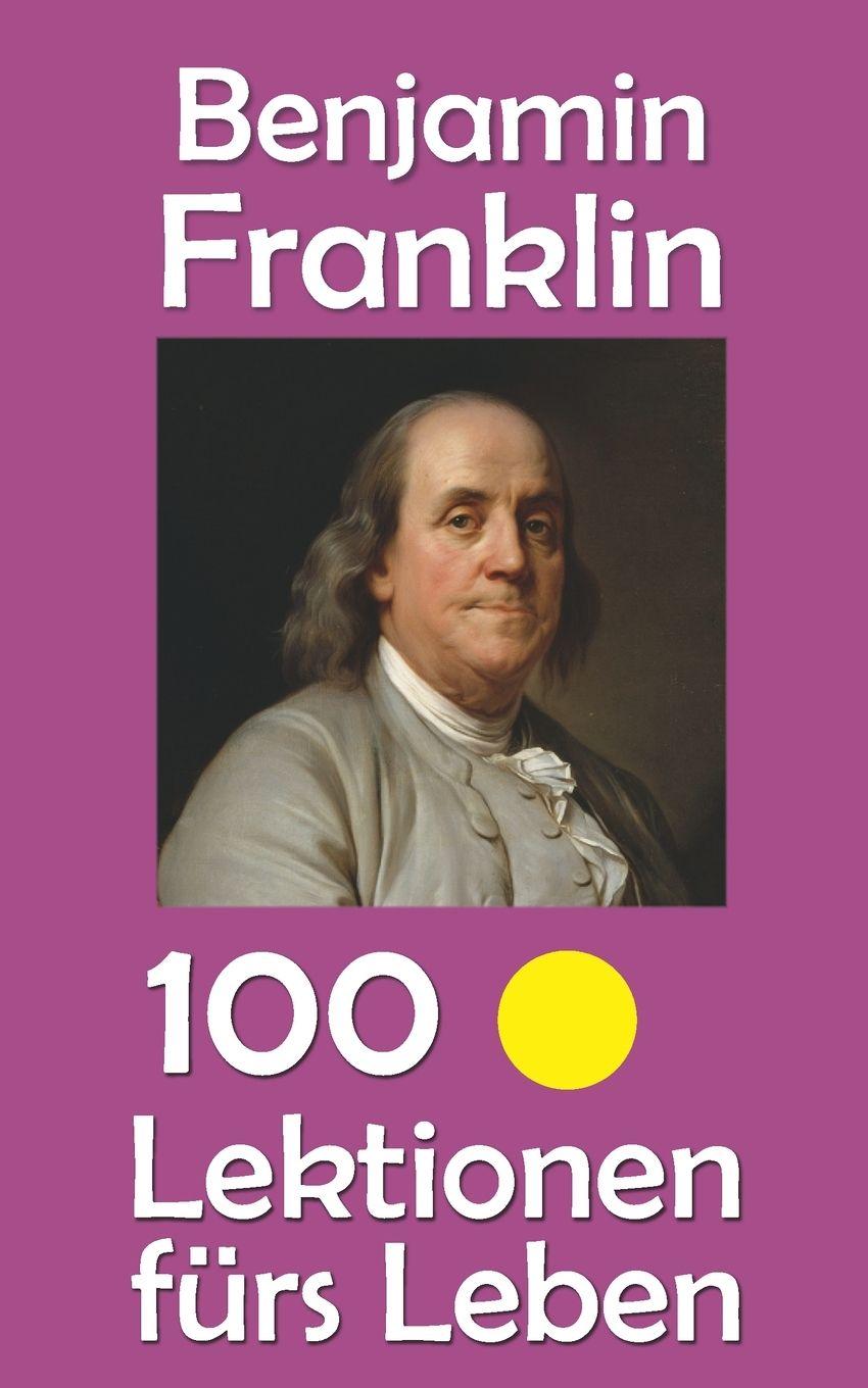 Könyv Benjamin Franklin Farhad Hemmatkhah Kalibar
