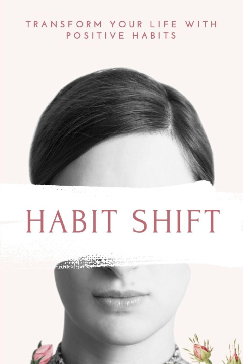 Book Habit Shift Marcus Edward Bond