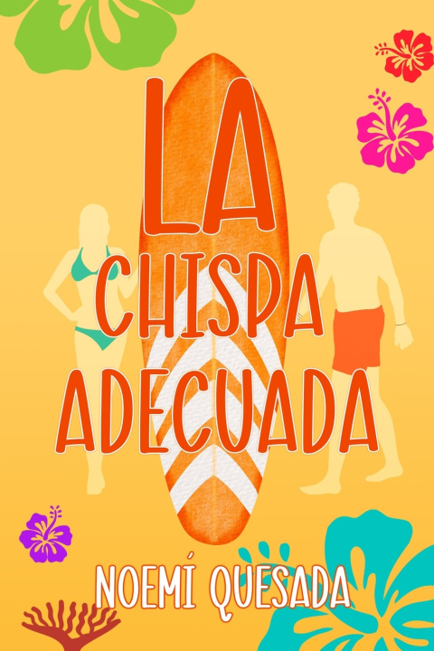 Livro La chispa adecuada Noemí Quesada
