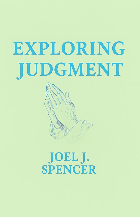 Könyv EXPLORING JUDGMENT JOEL J. SPENCER