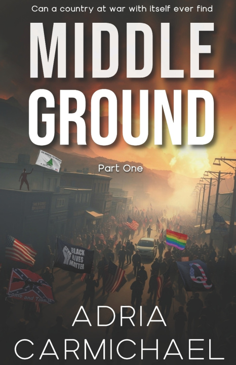 Kniha Middle Ground Adria Carmichael