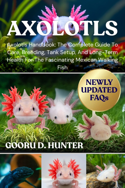 Kniha AXOLOTLS GOORU D HUNTER