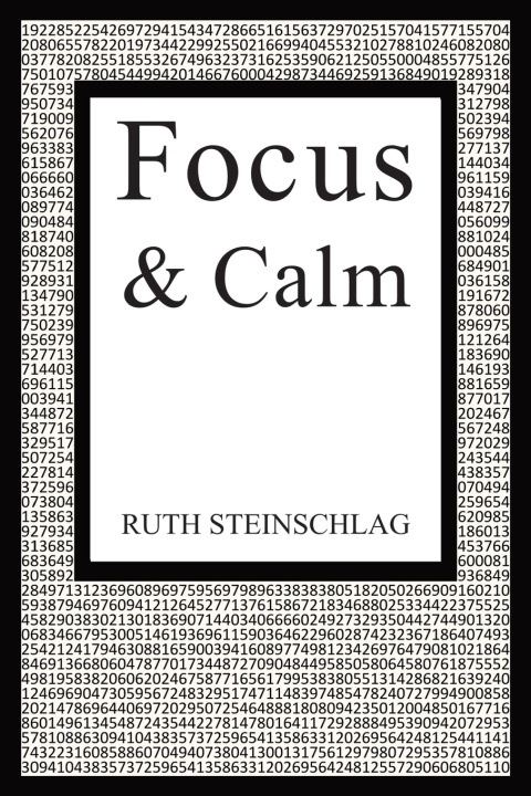 Knjiga Focus & Calm Ruth Steinschlag