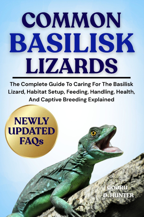 Knjiga COMMON BASILISK LIZARDS GOORU D HUNTER