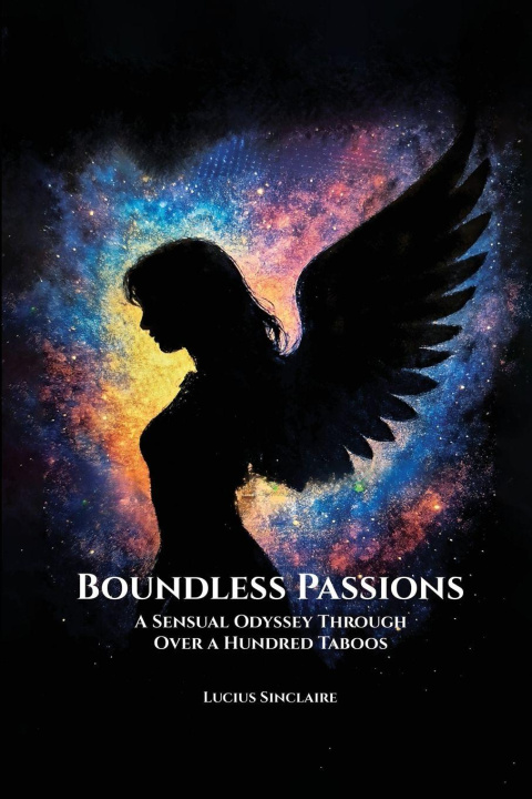 Könyv Boundless Passions Lucius Sinclaire