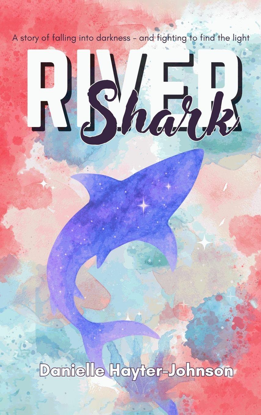 Knjiga RIVER SHARK Danielle Hayter-Johnson