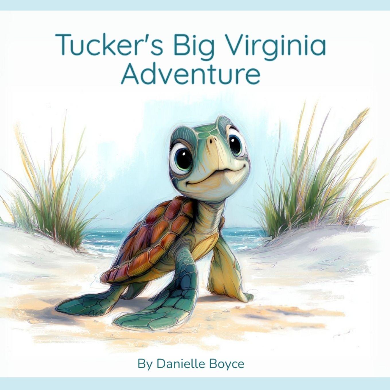 Knjiga Tucker's Big Virginia Adventure Danielle Boyce