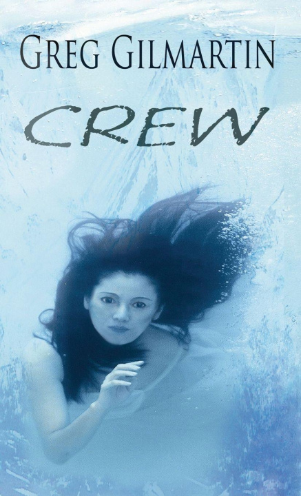 Kniha Crew Greg Gilmartin