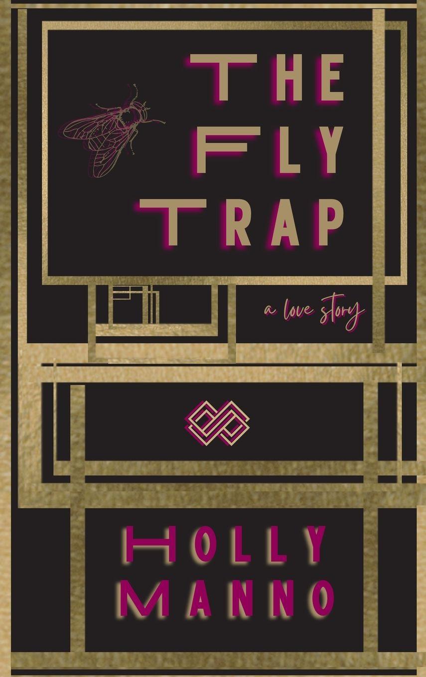 Knjiga The Fly Trap Holly Manno