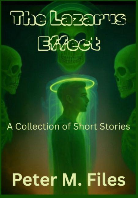 Kniha The Lazarus Effect Peter M. Files