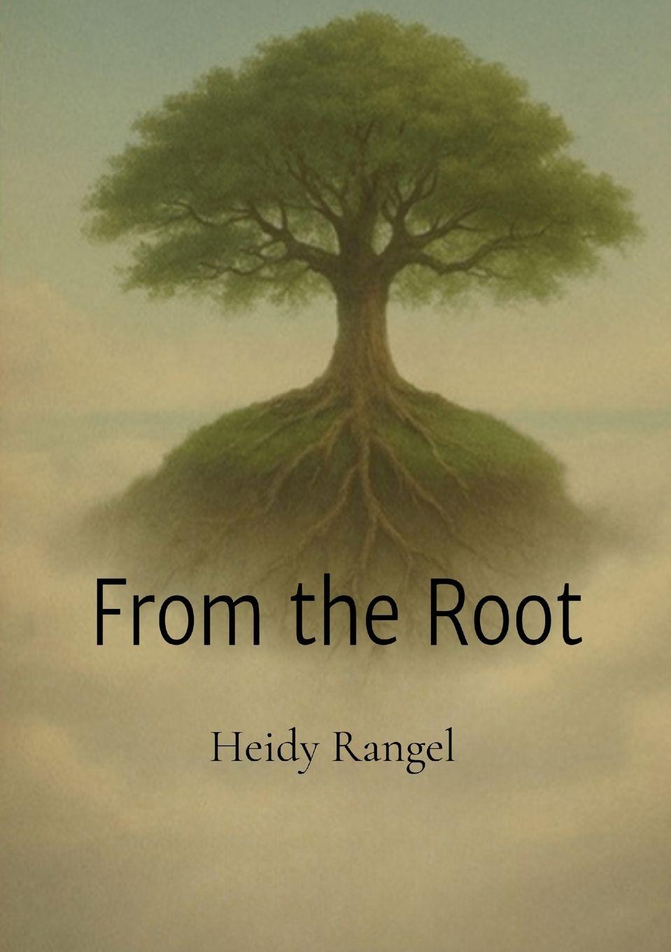 Book From the Root Heidy Rangel