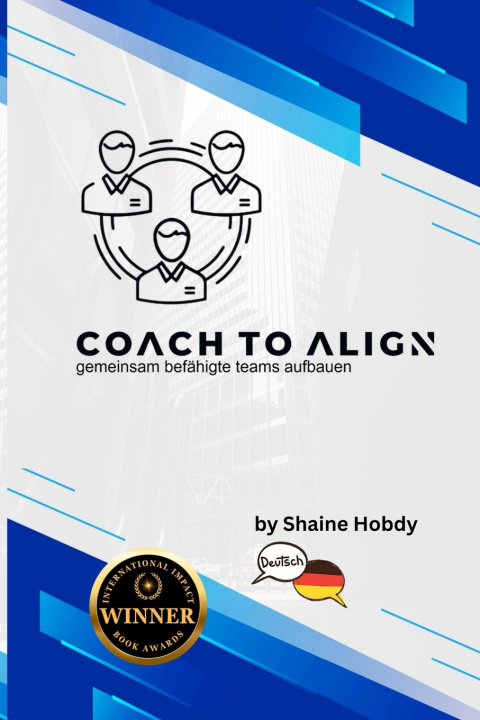 Knjiga Coach To ALIGN Shaine Hobdy