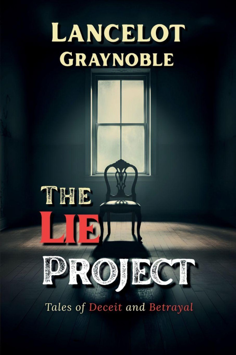 Kniha The Lie Project Lancelot Graynoble