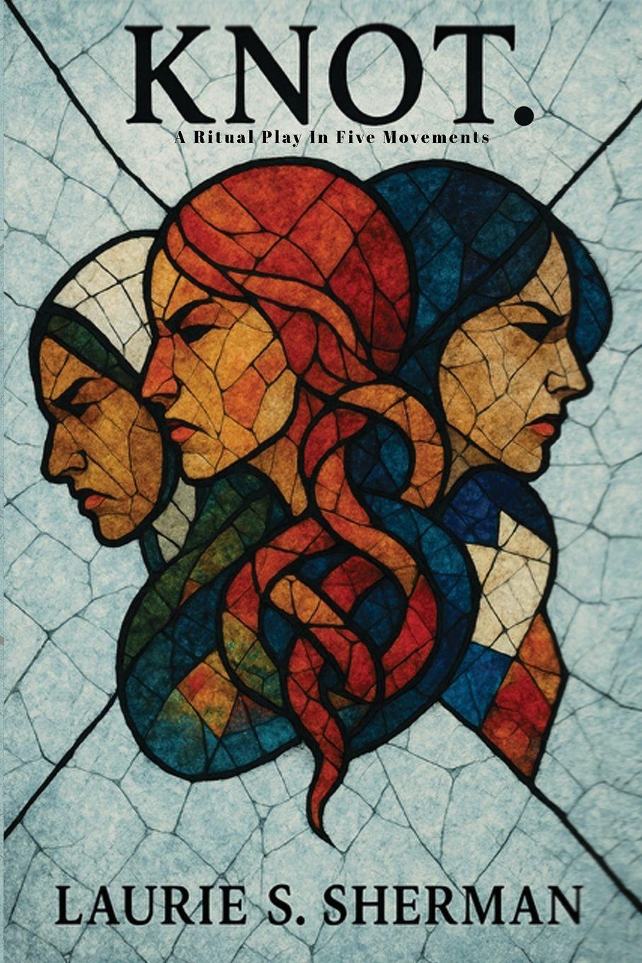 Kniha KNOT. Laurie S. Sherman