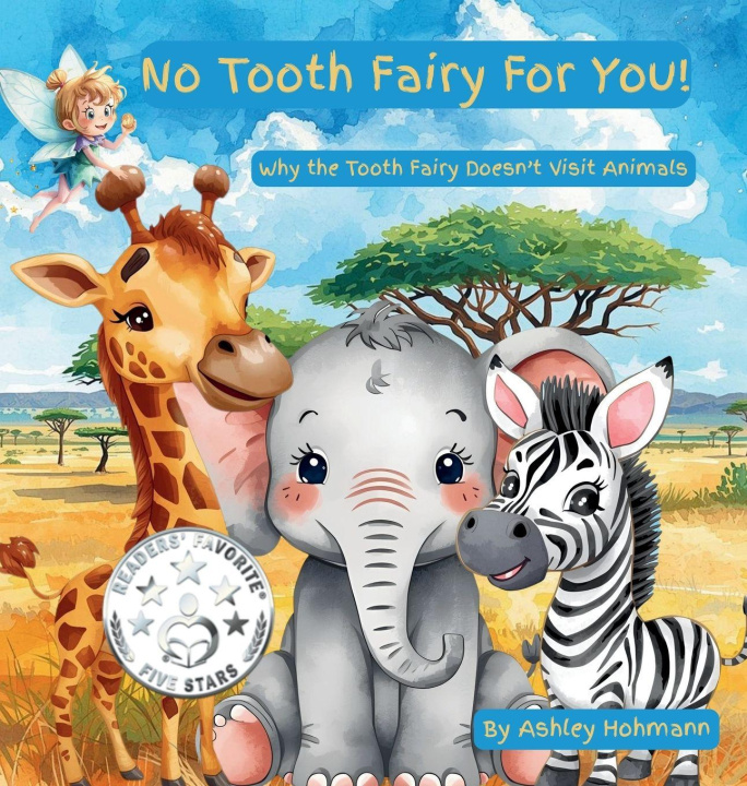 Knjiga No Tooth Fairy For You! Ashley Hohmann